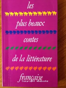 Les plus beaux contes de la litterature francaise