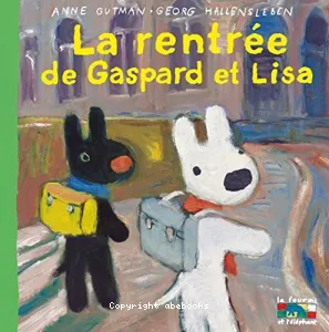 [La]rentrée de Gaspard et Lisa