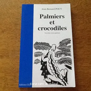 Palmiers et crocodiles