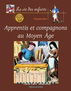 Apprentis et compagnons au Moyen âge