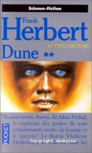 Dune # 2 : Le cycle de Dune # 2 : Le cycle de Dune # 2 : Le cycle de Dune