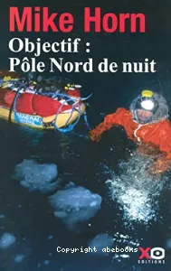 Objectif, pôle Nord de nuit