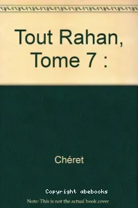 Tout Rahan (Tome 7)