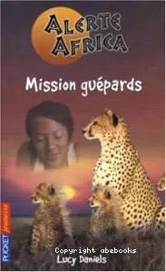 Alerte Africa; Mission guépards