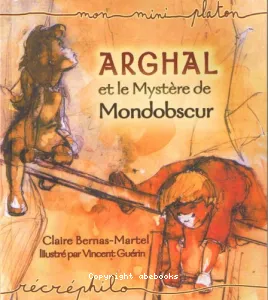 Arghal et le mystère de Mondobscur