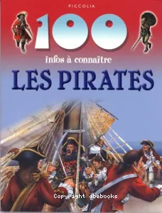 100 infos à connaître - Les pirates