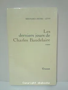 Les derniers jours de Baudelaire