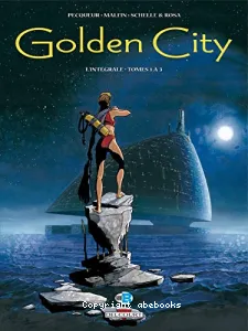Golden city Tomes 1 à 3