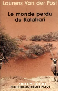 Le monde perdu du Kalahari