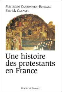 Histoire des protestants en france