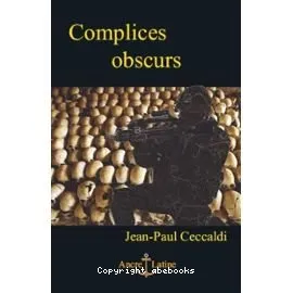 Complices obscurs