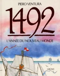 1492, l'année du Nouveau Monde
