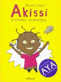 Akissi histoires pimentées tomes 1 à 3