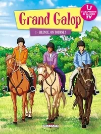 Grand Galop 1 : Silence, on tourne !