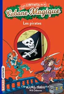 Les carnets de la cabane magique 4 :Les pirates