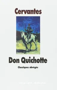 L'Ingénieux hidalgo Don Quichotte de la Manche