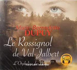 Le rossignol de Val-Jalbert