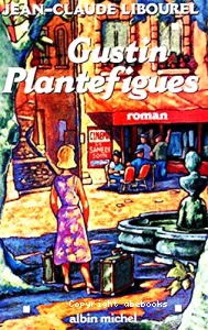 Gustin Plantefigues