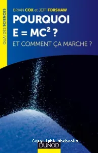 Pourquoi E = MC2 ?