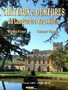 Chateaux et demeures du Languedoc-Roussillon