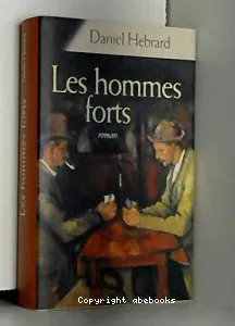 Les hommes forts