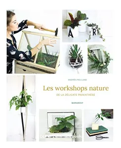Les workshops nature