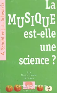 La musique est-elle une science ?