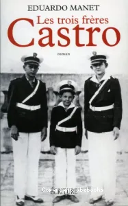 Les trois frères Castro
