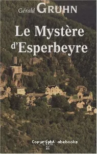 Le mystère d'Esperbeyre