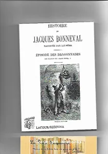 Histoire de Jacques Bonneval, racontée par lui-même