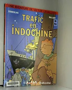 Trafic en Indochine