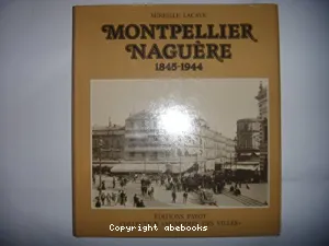 Montpellier Naguère