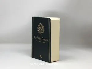 Le Saint Coran et la traduction en langue française du sens de ses versets et la transcription en c