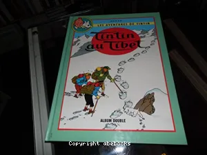 Tintin au Tibet ; suivi de Les bijoux de la Castafiore
