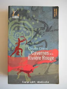 Les cavernes de la Rivière Rouge