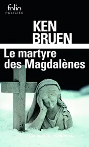 Le martyre des Magdalènes