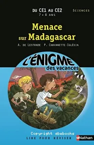 Menace sur Madagascar