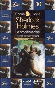 Sherlock Holmes Le problème final