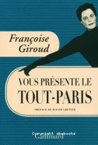 Françoise Giroud vous présente le tout-Paris