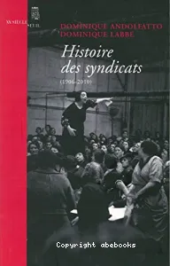 Histoire des syndicats, 1906-2010