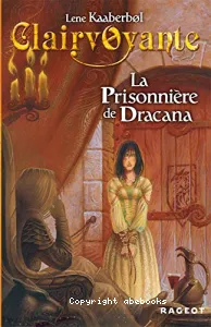 La prisonnière de Dracana