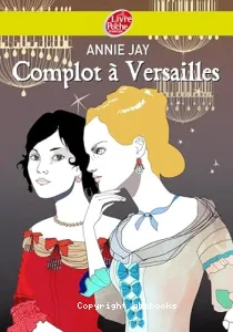 Complot à Versailles