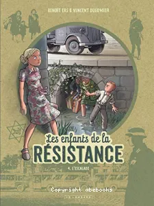 Les Enfants de la Résistance - T4 - L'Éscalade