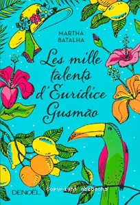 Les mille talents d'Eurídice Gusmão