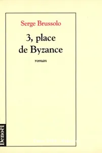 3, place de Byzance