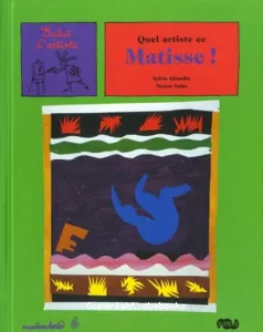 Quel artiste ce Matisse !