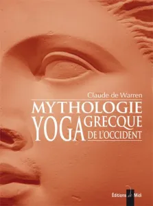 Mythologie grecque, yoga de l'Occident