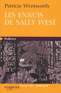 Les ennuis de Sally West