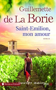 Saint-Émilion, mon amour