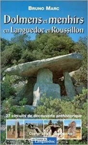 Dolmens et menhirs en Languedoc-Roussillon